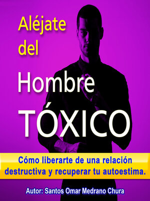 cover image of Aléjate del hombre tóxico